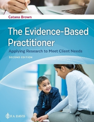 The Evidence-Based Practitioner(English, Paperback, Brown Catana)