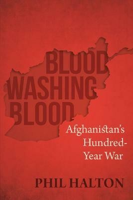 Blood Washing Blood(English, Paperback, Halton Phil)