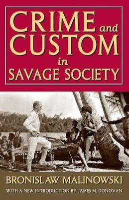 Crime and Custom in Savage Society(English, Paperback, Malinowski Bronislaw)