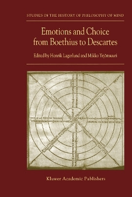 Emotions and Choice from Boethius to Descartes(English, Paperback, unknown)