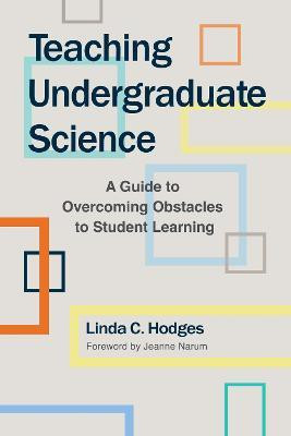 Teaching Undergraduate Science(English, Electronic book text, Hodges Linda C)