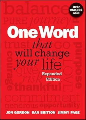 One Word That Will Change Your Life(Paperback, Jon Gordon Jon Gordon)