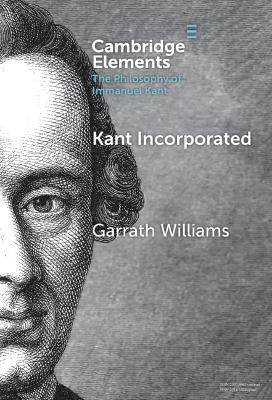 Kant Incorporated(English, Hardcover, Williams Garrath)