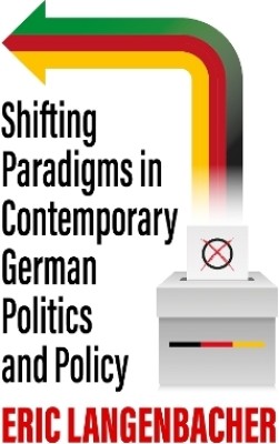 Shifting Paradigms in Contemporary German Politics and Policy(English, Hardcover, unknown)