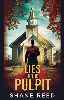 Lies in the Pulpit(English, Paperback, Reed Shane)