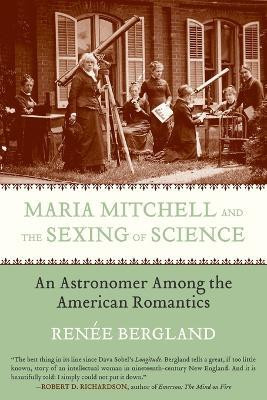 Maria Mitchell and the Sexing of Science(English, Paperback, Bergland Renee)