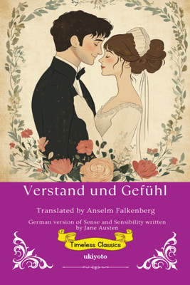 Verstand und Gefühl | German Version of Sense and Sensibility(Paperback, Jane Austen (Author), Anselm Falkenberg ( Translator))
