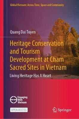 Heritage Conservation and Tourism Development at Cham Sacred Sites in Vietnam(English, Hardcover, Tuyen Quang Dai)