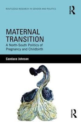 Maternal Transition(English, Paperback, Johnson Candace)