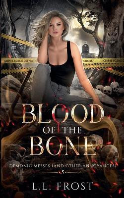 Blood of the Bone(English, Paperback, Frost L L)