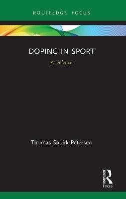 Doping in Sport(English, Paperback, Sobirk Petersen Thomas)