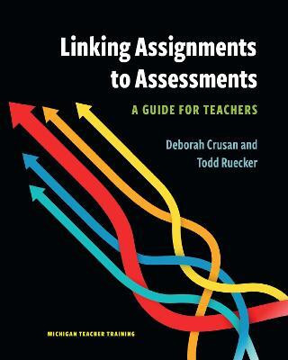 Linking Assignments to Assessments(English, Paperback, Crusan Deborah)