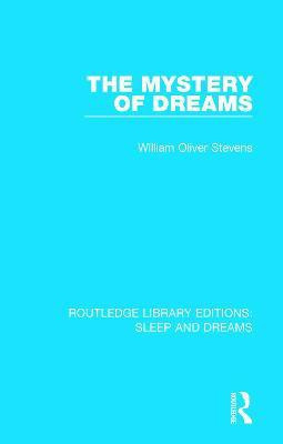 The Mystery of Dreams(English, Paperback, Stevens William Oliver)