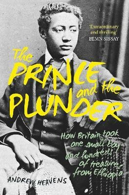 The Prince and the Plunder(English, Hardcover, Heavens Andrew)