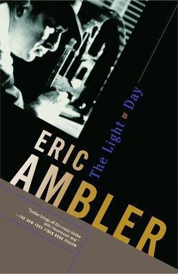 The Light of Day(English, Paperback, Ambler Eric)