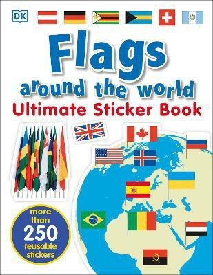 Ultimate Sticker Book: Flags Around the World(English, Paperback, DK)