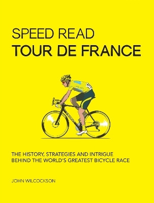Speed Read Tour de France: Volume 7(English, Paperback, Wilcockson John Mr.)