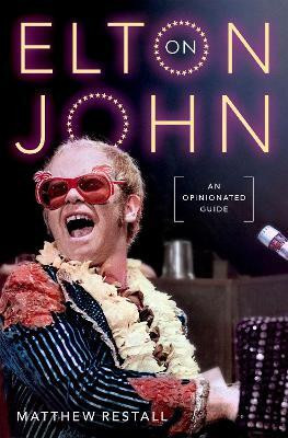 On Elton John(English, Hardcover, Restall Matthew)