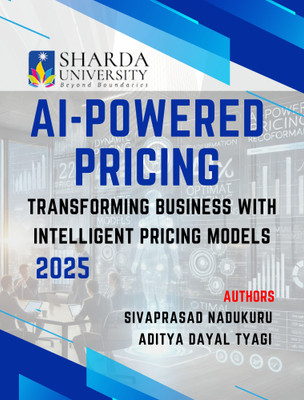 AI-Powered Pricing: Transforming 
Business with Intelligent Pricing 
Models(Paperback, SIVAPRASAD NADUKURU,
ADITYA DAYAL TYAGI)