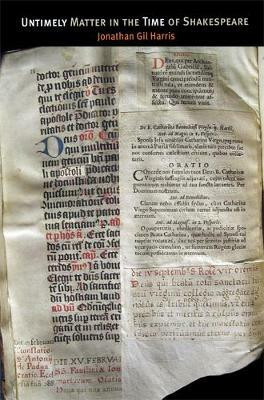 Untimely Matter in the Time of Shakespeare(English, Electronic book text, Harris Jonathan Gil)