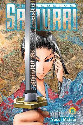 The Elusive Samurai, Vol. 15(English, Paperback, Matsui Yusei)