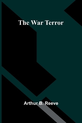 The War Terror(English, Paperback, B Reeve Arthur)