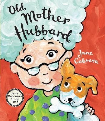 Old Mother Hubbard(English, Paperback, Cabrera Jane)