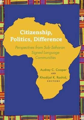 Citizenship, Politics, Difference(English, Hardcover, Cooper Audrey C.)