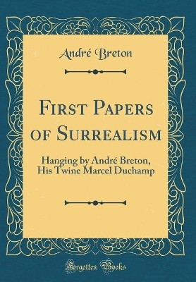 First Papers of Surrealism(English, Hardcover, Breton Andre)