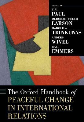 The Oxford Handbook of Peaceful Change in International Relations(English, Hardcover, unknown)