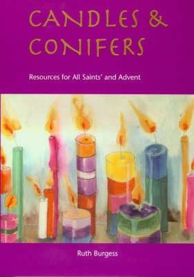 Candles and Conifers(English, Paperback, Burgess Ruth)