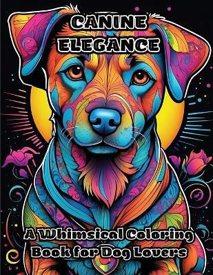 Canine Elegance(English, Paperback, Colorzen)