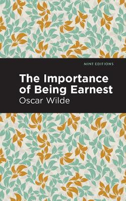 The Importance of Being Earnest(English, Paperback, Wilde Oscar)