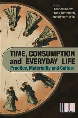 Time, Consumption and Everyday Life(English, Paperback, unknown)