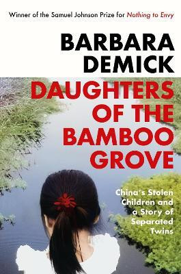 Daughters of the Bamboo Grove(English, Paperback, Demick Barbara)