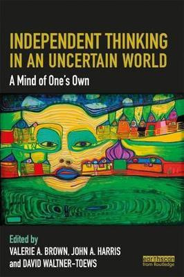 Independent Thinking in an Uncertain World(English, Paperback, unknown)