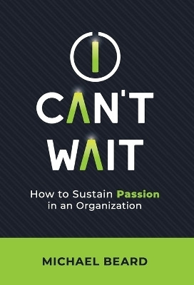 I Can't Wait(English, Hardcover, Beard Michael)