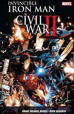 Invincible Iron Man Vol. 3: Civil War Ii(English, Paperback, Bendis Brian Michael)