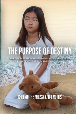 The Purpose of Destiny(English, Paperback, Kropf Morris Melissa)