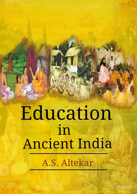 Education In Ancient India(Paperback, A.S. Altekar)