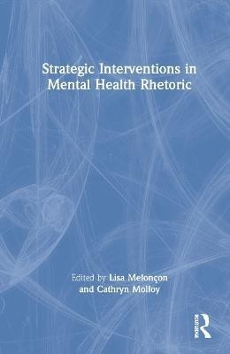 Strategic Interventions in Mental Health Rhetoric(English, Hardcover, unknown)