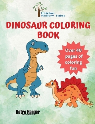 Hidden Hollow Tales Dinosaur Coloring Book(English, Paperback, unknown)