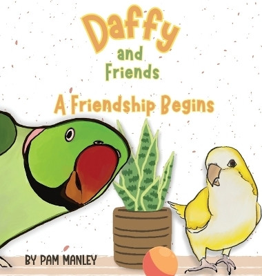 Daffy and Friends(English, Hardcover, Manley Pam)
