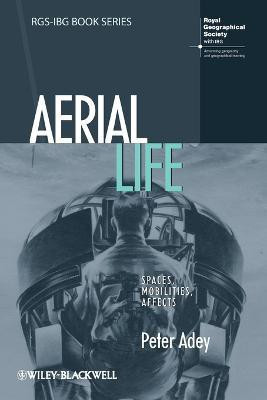 Aerial Life(English, Paperback, Adey Peter)