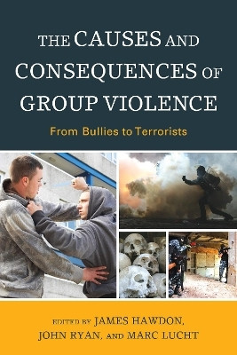 The Causes and Consequences of Group Violence(English, Hardcover, unknown)
