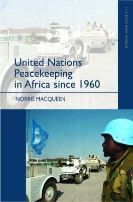 United Nations Peacekeeping in Africa Since 1960(English, Paperback, Macqueen Norrie)