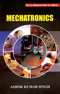 Mechatronics(English, Paperback, Ashok Kumar Singh)