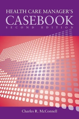 Case Studies in Health Care Supervision(English, Paperback, McConnell Charles R.)