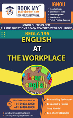 IGNOU BEGLA 136 English at The Work Place| Guess Paper| Important Question Answer | Bachelor of Arts (Tourism Studies) (BATS) (Revised)(Paperback, BMA Publication)