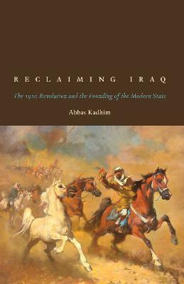 Reclaiming Iraq(English, Paperback, Kadhim Abbas)